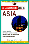 THE GLOBAL ETIQUETTE GUIDE TO ASIA